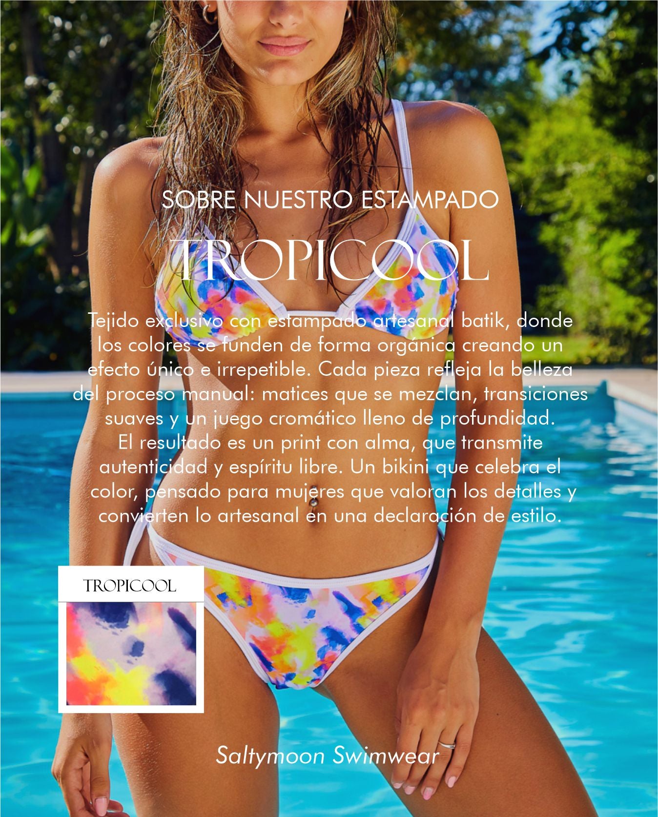 Bikini Arena Tropicool con estampado artesanal tipo batik características del tejido