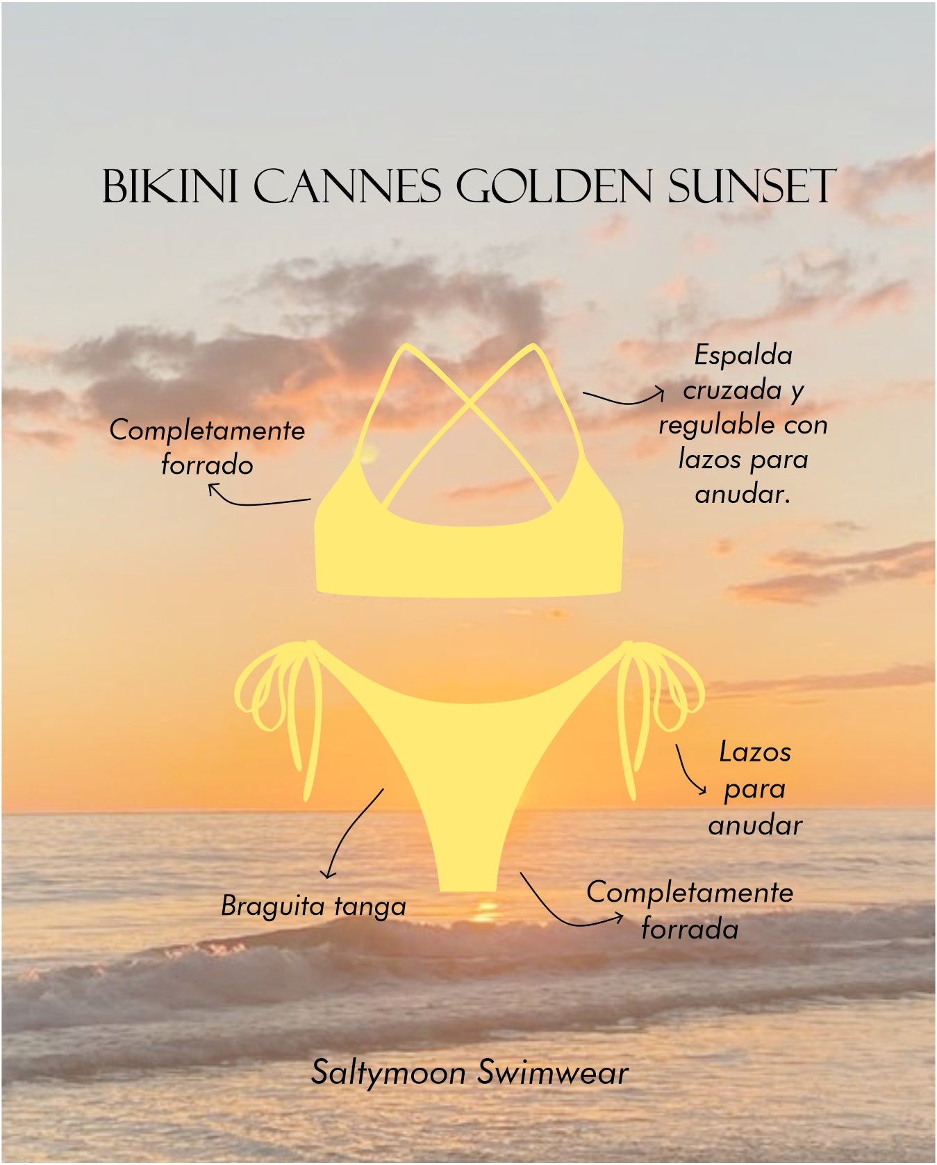 Cannes Golden  Sunset - Características del bikini con espalda cruzada y braguita tanga en color amarillo