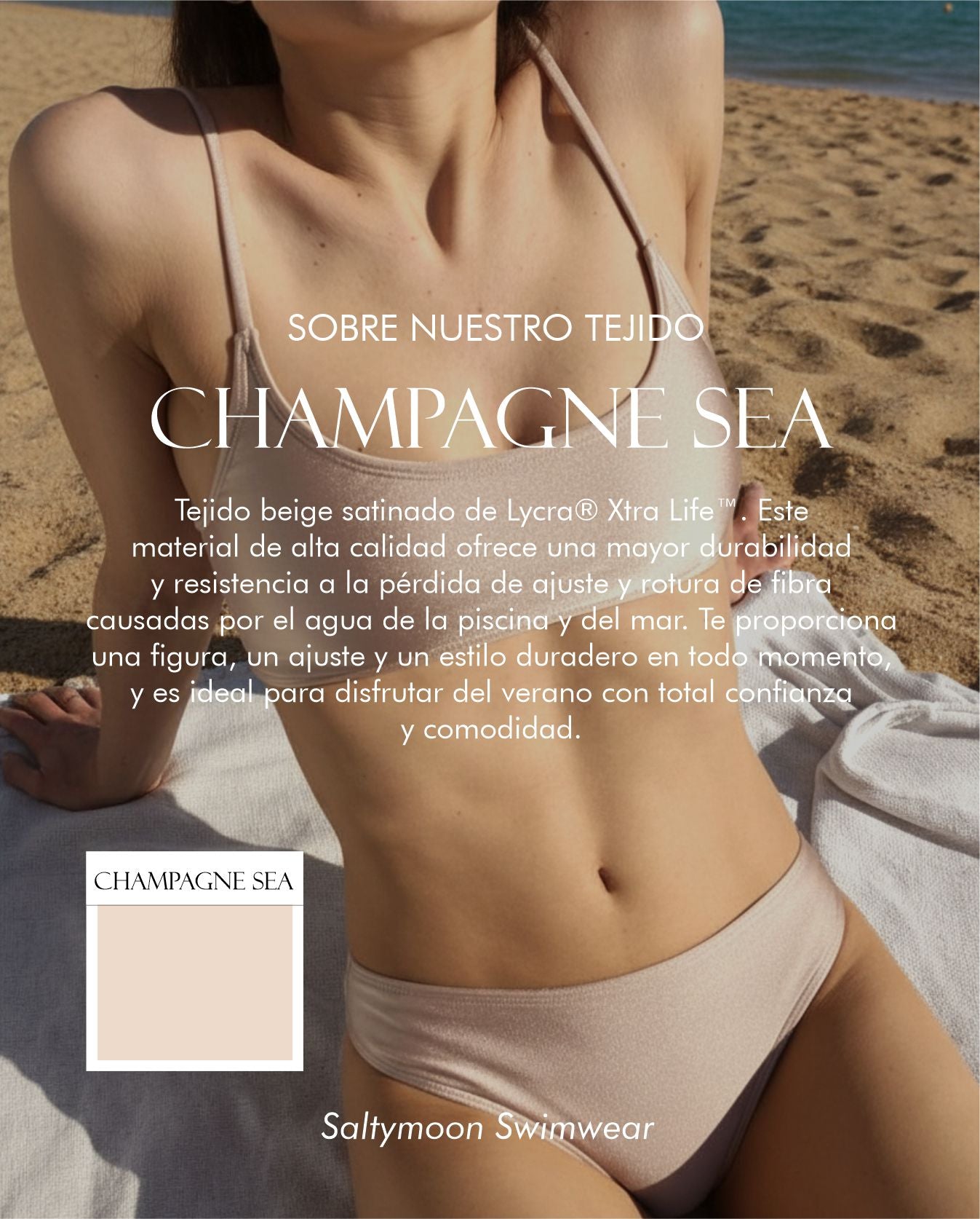 Bikini Capri Champagne Sea  - Características del tejido de licra satinado color beige